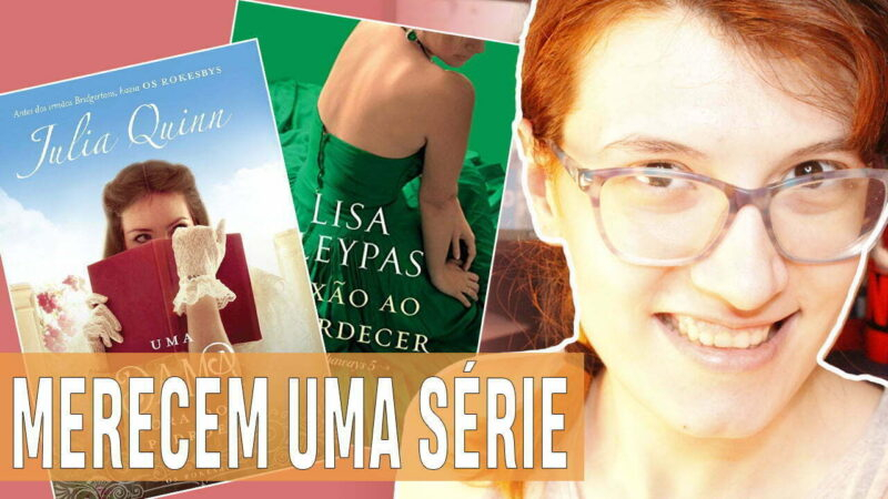 Vídeos | Romances de época que deveriam virar série de TV