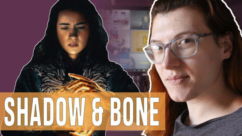 Vídeos | Shadow and Bone