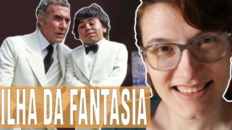 Vídeos | Ilha da Fantasia