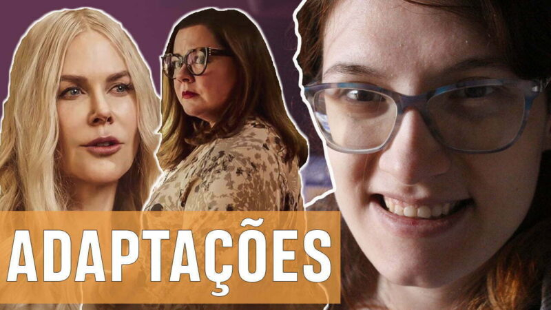 Vídeos | Adaptações de livros na TV