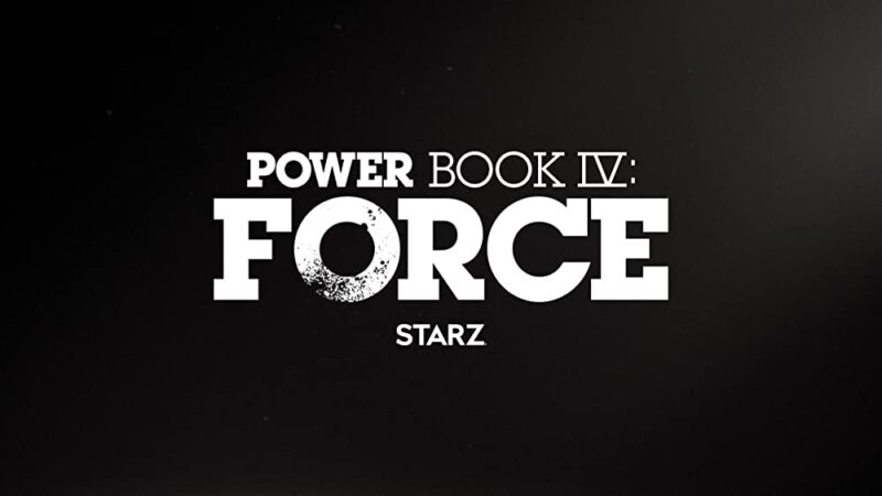 ‘Power Book IV: Force’ ganha data de estreia pelo Starzplay