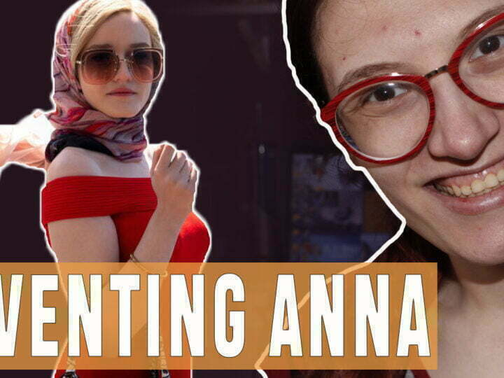 Vídeos | ‘Inventing Anna’