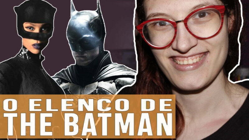 Vídeos | Elenco de ‘The Batman’