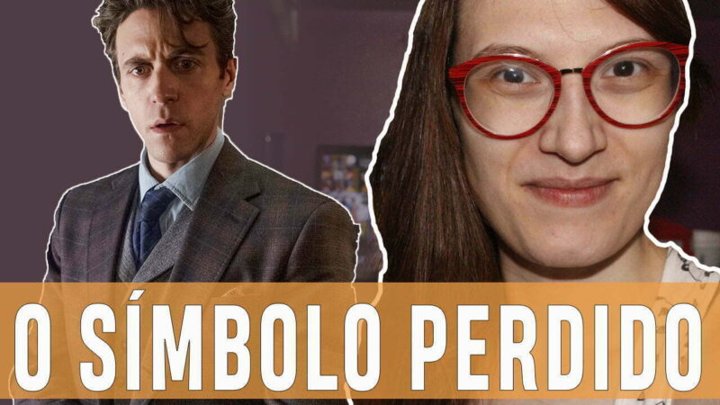 Vídeos | ‘O Símbolo Perdido’ e outras adaptações das obras de Dan Brown