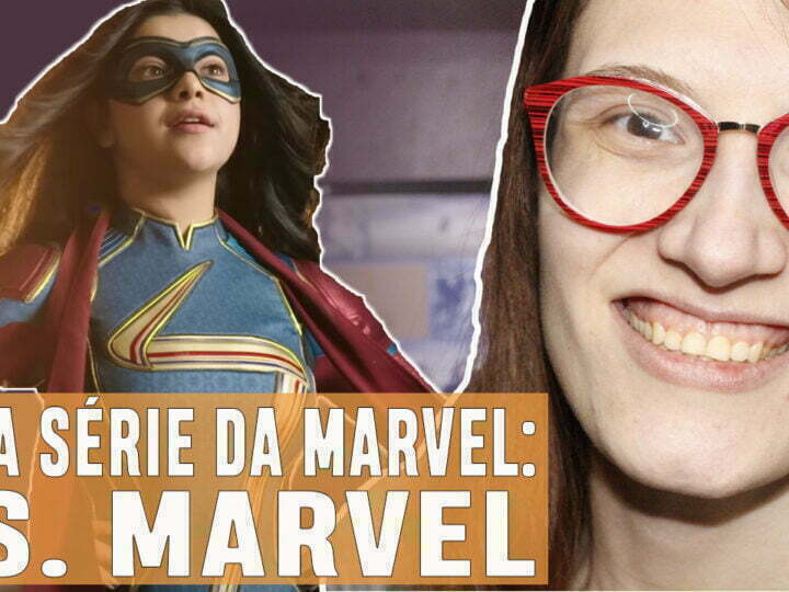 Vídeos | Detalhes sobre ‘Ms. Marvel’!