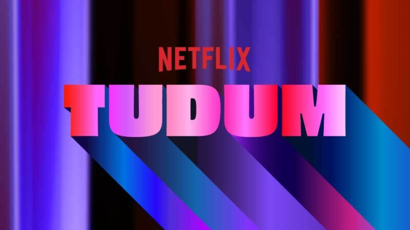 Netflix confirma o que fará parte do Tudum deste ano