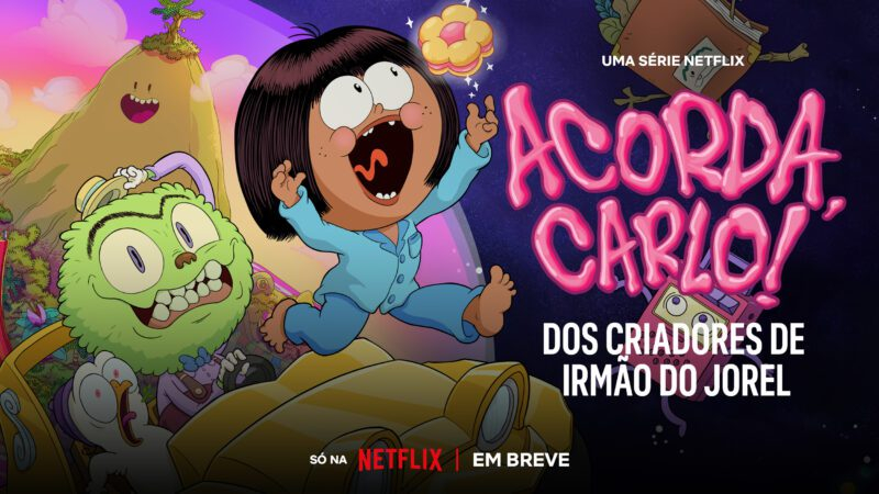 ‘Acorda, Carlo!” ganha data de estreia pela Netflix