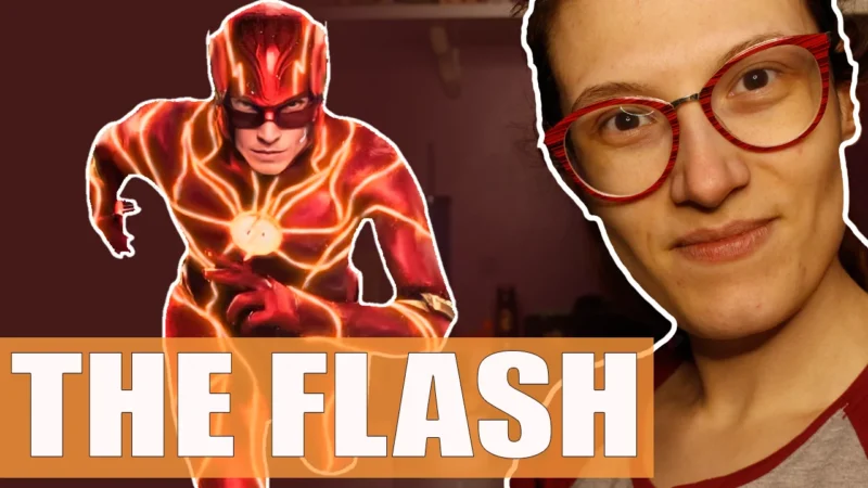Vídeos | Detalhes, polêmicas e crítica de ‘The Flash’!