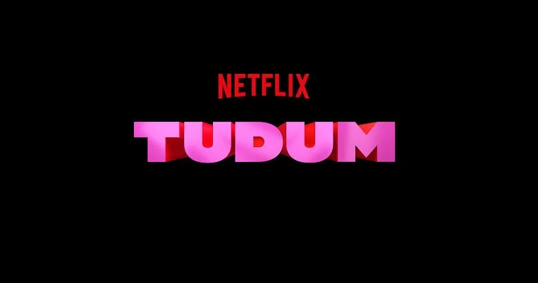 Eventos | Netflix confirma presença de talentos no TUDUM