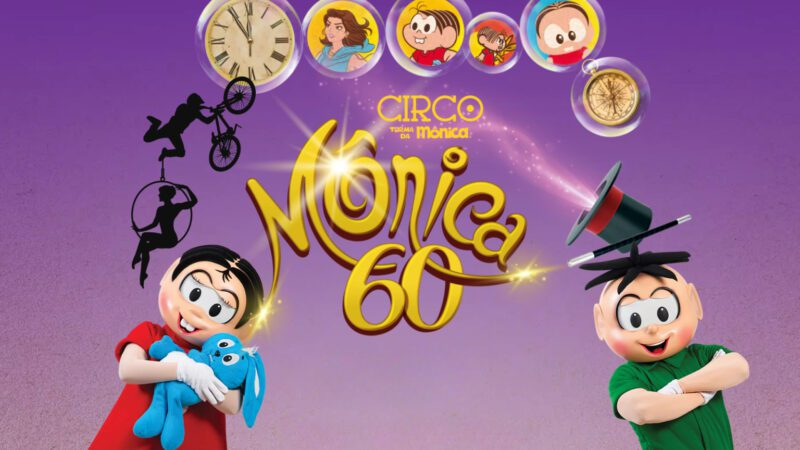 Eventos | Circo Turma da Mônica chega à São Paulo em curta temporada