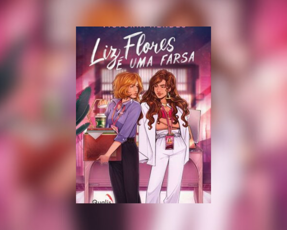 Liz Flores E Uma Farsa | Entre Séries Liz Flores é Uma Farsa