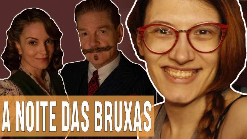 Vídeos | Detalhes e crítica de ‘A Noite das Bruxas’!