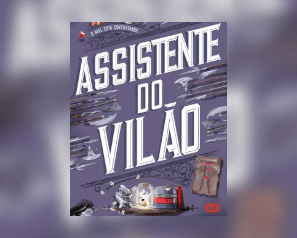 Livros | ‘Assistente do Vilão’ já está disponível no Brasil