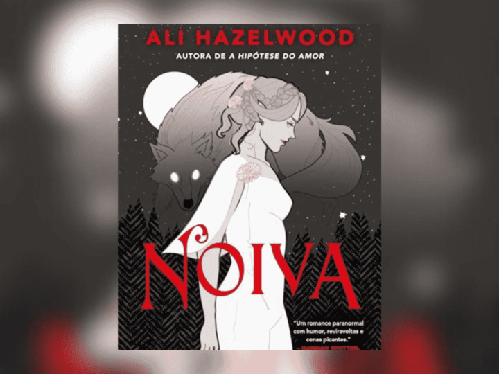 Livros | ‘Noiva’, novo livro de Ali Hazelwood, entra em pré-venda pela Editora Arqueiro