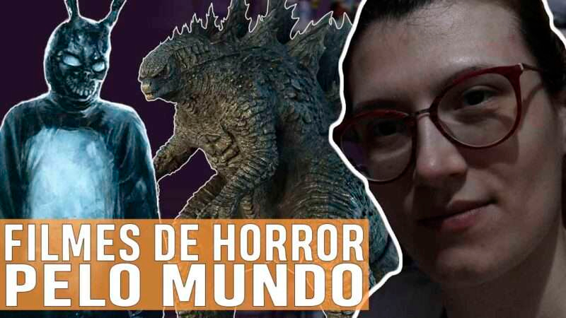 Vídeos | Mais subgêneros do horror e o gênero pelo mundo!