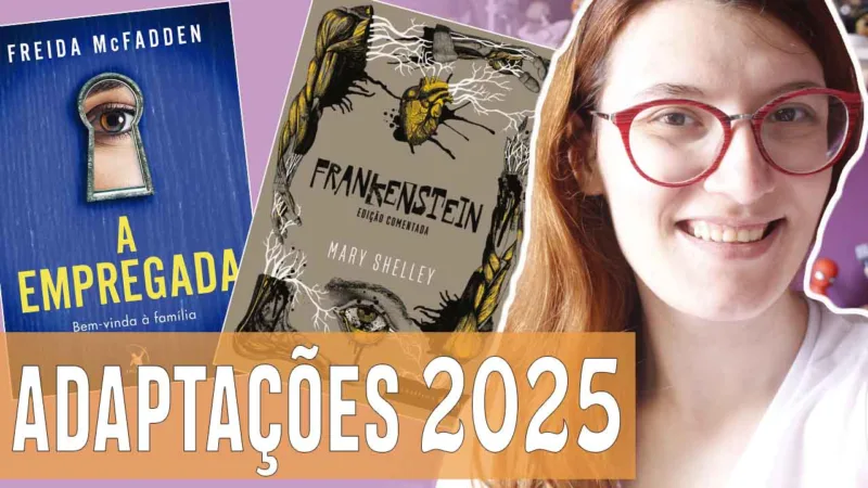 Vídeos | Adaptações literárias que chegam em 2025!