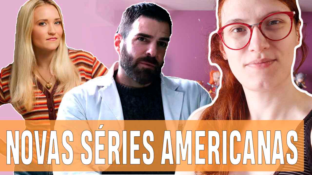 NOVAS SÉRIES AMERICANAS