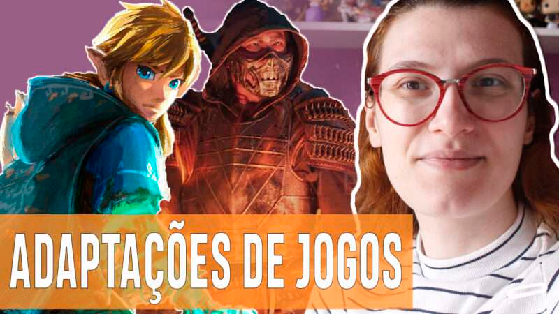 Vídeos | Adaptações de Games chegando!