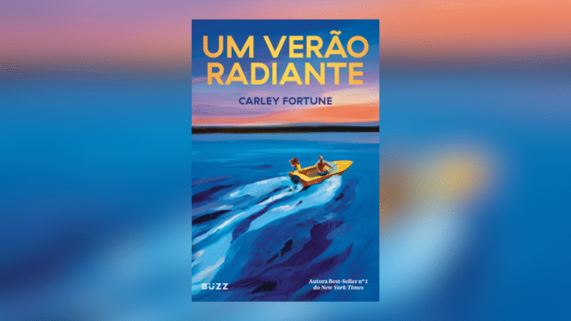 Livros | Buzz Editora lança ‘Um Verão Radiante’ no Brasil