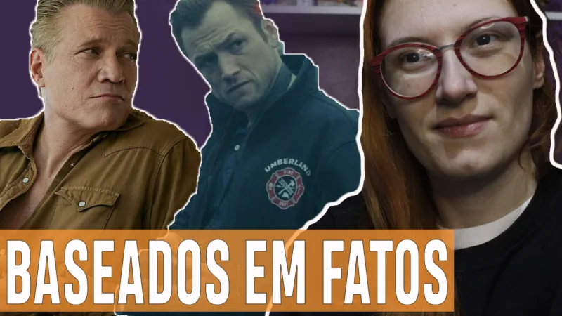 Vídeos | Séries fictícias baseadas em histórias reais!
