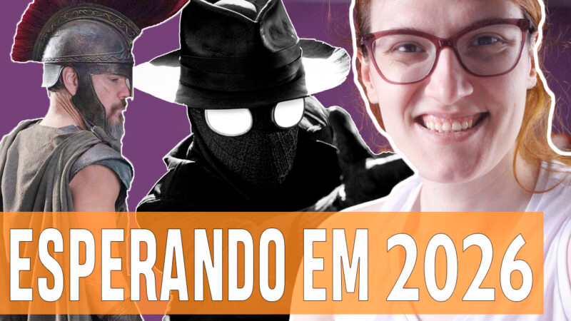 Vídeos | Produções esperadas em 2026!