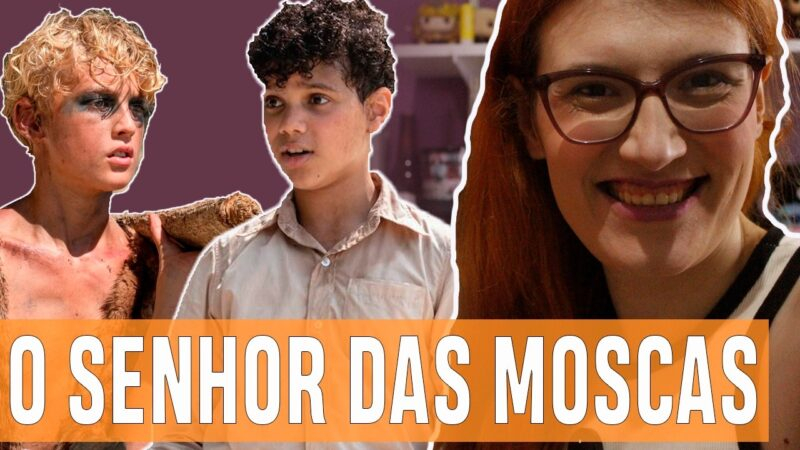 Vídeos | As versões de ‘O Senhor das Moscas’!